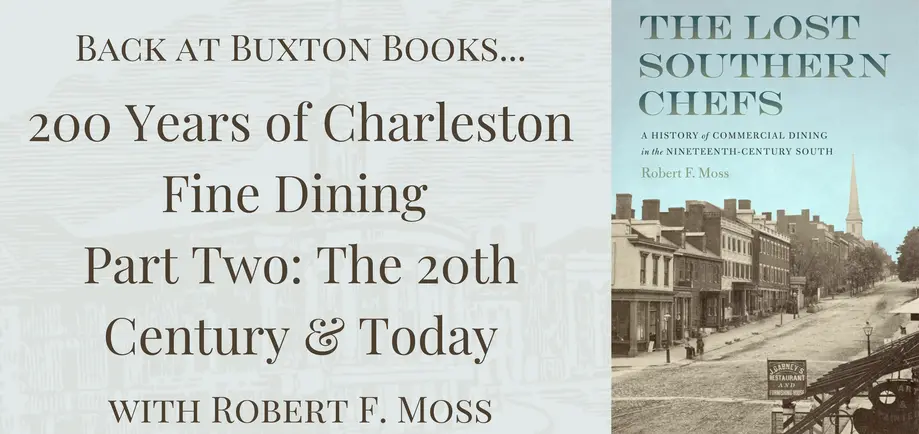 200 Years of Charleston Fine Dining: A Culinary History Walking Tour with Robert F. Moss